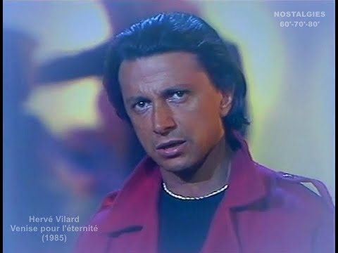 Hervé Vilard - Venise pour l'éternité (1985)