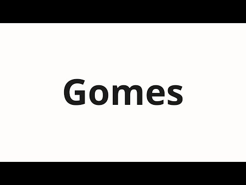 How to pronounce Gomes | Гомес (Gomez in Russian)