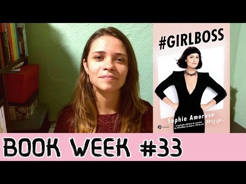 BOOK WEEK #33: "Girlboss" - Sophia Amoruso