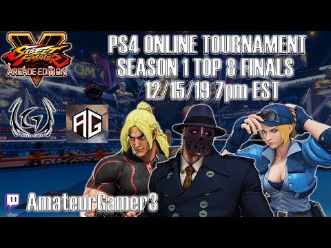 SFV Season 1 PS4 Online Tournament Top 8 Finals 12/15/19 Hosted By: UG & AG