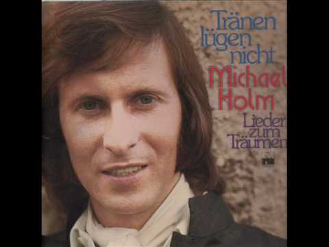 Michael Holm - Tr&auml;nen L&uuml;gen Nicht