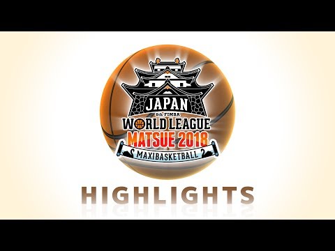 FIMBA WORLD LEAGUE MATSUE 2018 | April 22 | Highlights