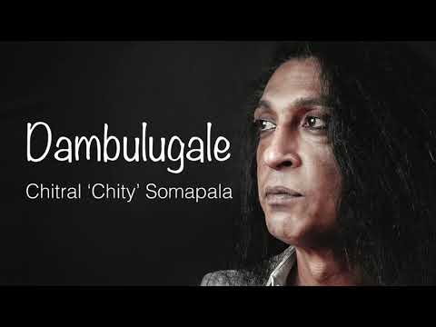 Dambulugale - Chitral Somapala