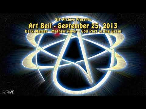 Art Bell's Dark Matter - Matthew Alper - God Part of the Brain