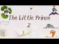 The little Prince - Chapter 2