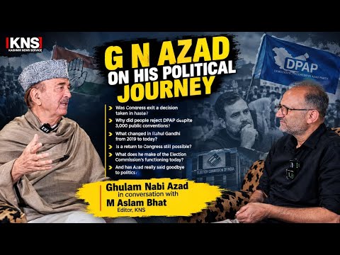 Was Congress exit a decision taken in haste? Why did people reject the DPAP despite 3,00 public conventions? What changed in Rahul Gandhi since your resignation? Is a return to Congress still possible? What does he make of the Election Commission’s functioning today? And has Azad really said goodbye to politics?  Former Chief Minister J&K Ghulam Nabi Azad answers the questions surrounding his political journey, the fate of DPAP and what lies ahead in conversation with Kashmir News Service Editor Mohd Aslam Bhat