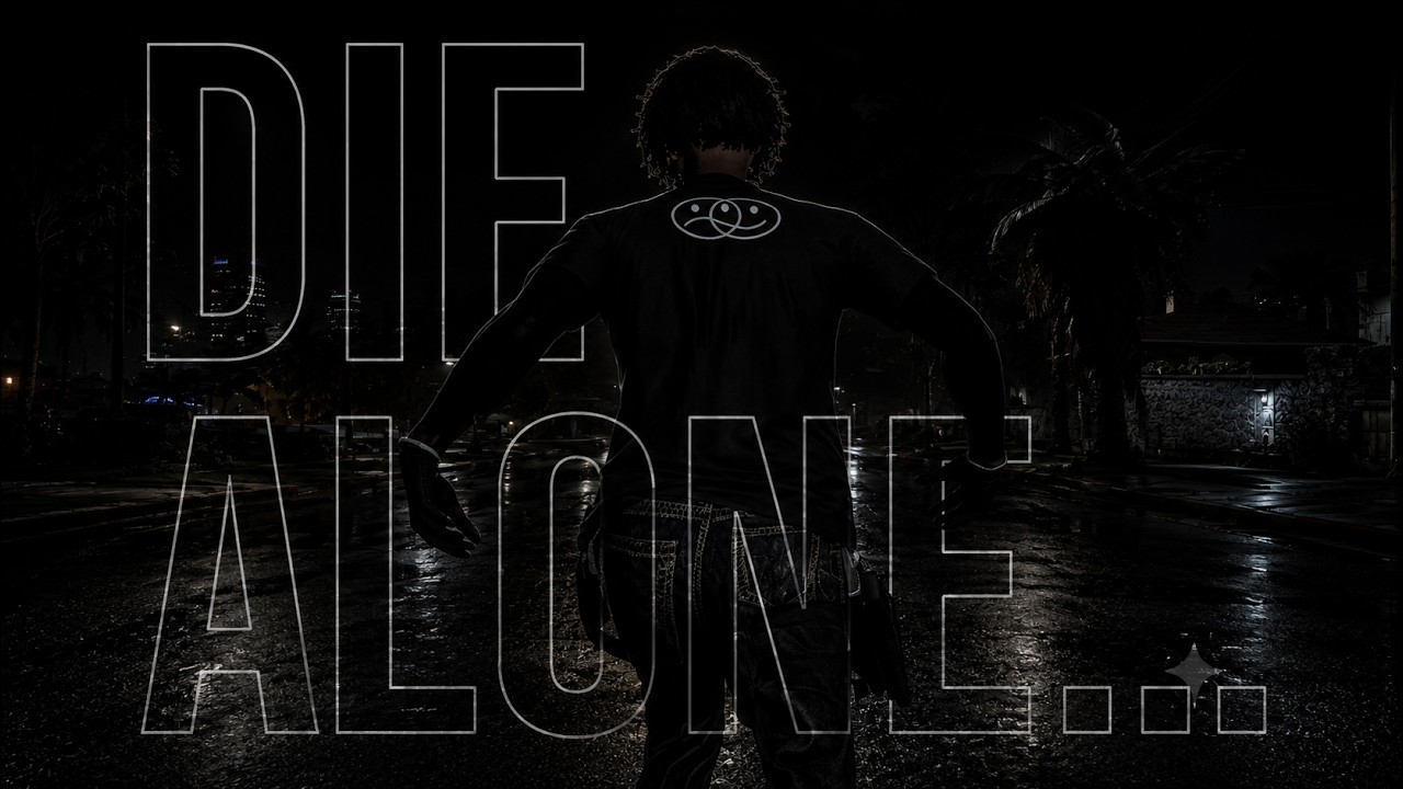 DIE ALONE