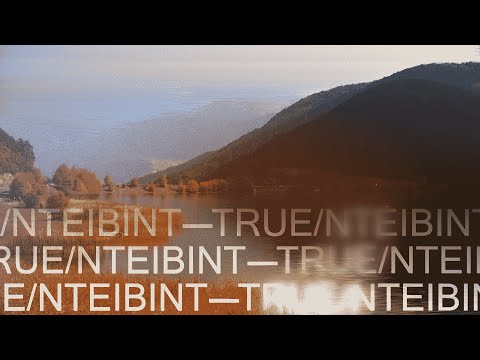 NTEIBINT - True [Official Video]