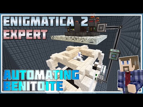 Automating Benitoite - Minecraft: Enigmatica 2 Expert #101