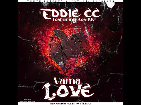 Eddie CC feat Ace BB - Vama Love (Official Audio, prod by Ace BB)