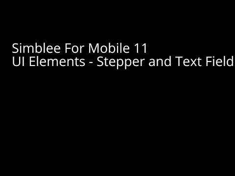 Simblee For Mobile 11 - UI Elements - Stepper and Text Field