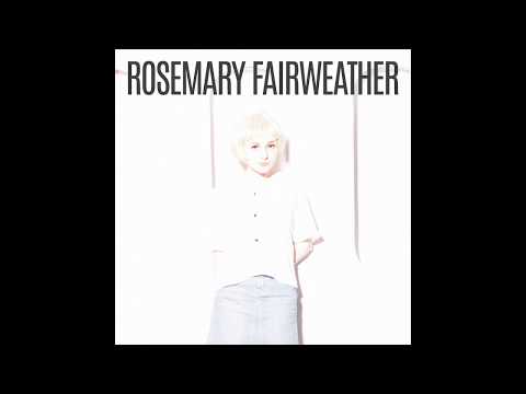Rosemary Fairweather - Superstar