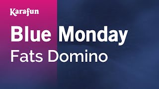 Karaoke Blue Monday - Fats Domino *