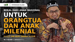 Download lagu Bekal Hari Anak Nasional Untuk Orang Tua dan Anak Milenial - Ustadz Adi Hidayat mp3 Download lagu Bekal Hari Anak Nasional Untuk Orang Tua dan Anak Milenial - Ustadz Adi Hidayat mp3