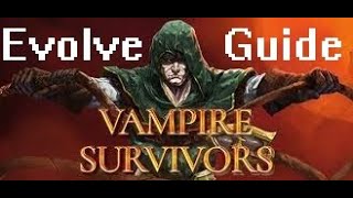 Evolved Weapons Guide - Vampire Survivors (version 0.2.8)