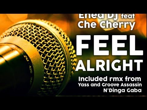 Enea Dj feat. Che Cherry - Feel Alright (Yass Classic Mix)
