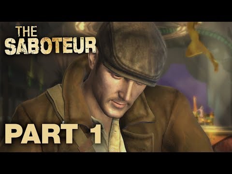 The Saboteur Playthrough P.1