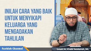 Download lagu CARA YANG TEPAT MENYIKAPI KELUARGA YANG MENGADAKAN TAHLILAN - Ustadz Khalid Basalamah mp3 Download lagu CARA YANG TEPAT MENYIKAPI KELUARGA YANG MENGADAKAN TAHLILAN - Ustadz Khalid Basalamah mp3