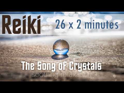 Healing Reiki Music with 26 x 2 minute tingsha bell timer - Song of Crystals for Positive Energy