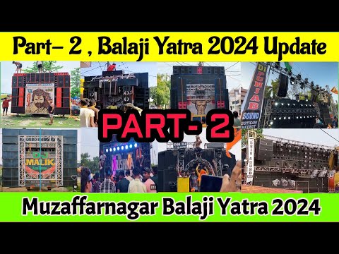 Part - 2 Balaji Yatra 2024 || Muzaffarnagar Balaji Yatra 2024 Update ♦️ || Kapil Royal@Few Special