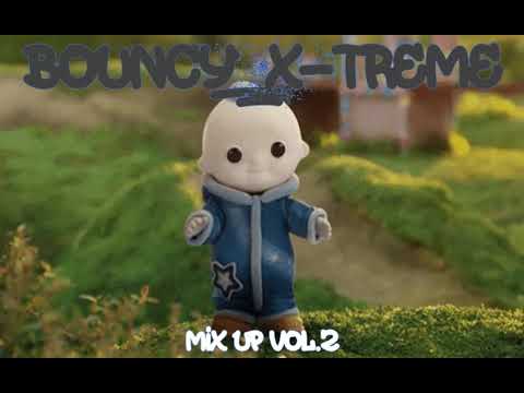 Bouncy & X-treme 2019 - UK Scouse Donk Bounce mix up vol 02