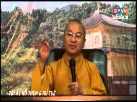 Kinh Hiền Nhân 07: Tội ác, hổ thẹn và trí tuệ (22/07/2012)