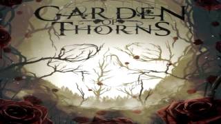 Garden of Thorns - Broken