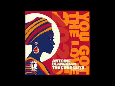 Antoine Clamaran & The Cube Guys - You Got The Love (Original Mix)