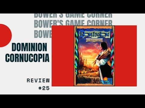 Bower's Game Corner: Dominion: Cornucopia Review