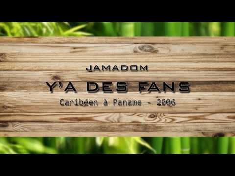 Jamadom - Y'a Des Fans - Caribéen à Paname (2006)