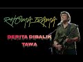 RHOMA IRAMA DERITA DIBALIK TAWA