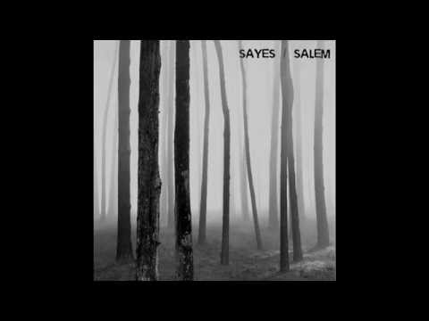 Sayes - Salem