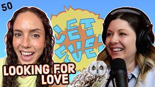 Looking For Love | Caitlin Peluffo | Ep 50