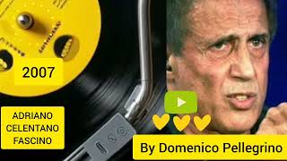 ADRIANO CELENTANO💛FASCINO BY DOMENICO PELLEGRINO full hd