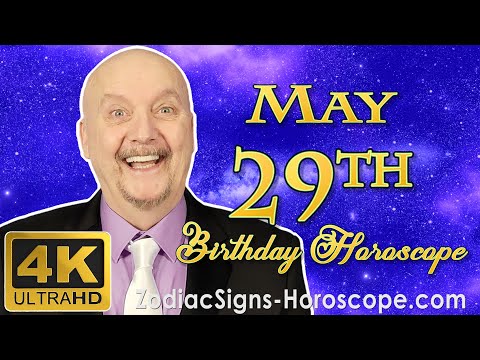 May 29 Zodiac Horoscope and Birthday Personality | May 29th Birthday Personality Horoscope Astrology