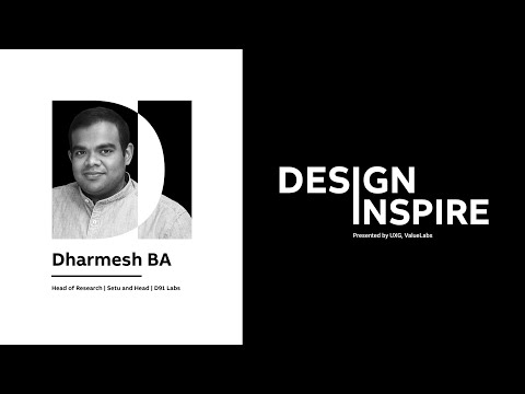 Design Inspire by UXG | Kadambari Sahu in conversation with Dharmesh BA