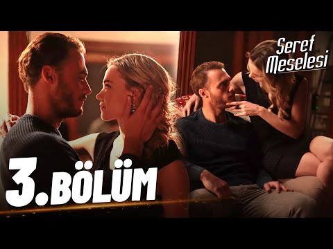Şeref Meselesi - 3. Bölüm - FULL BÖLÜM