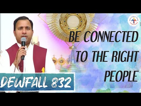 Dewfall 832 - Be connected to the right people