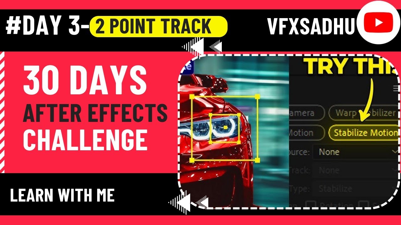 After Effects in 30 Days: Day 3 - Learn 2 Point Tracking!