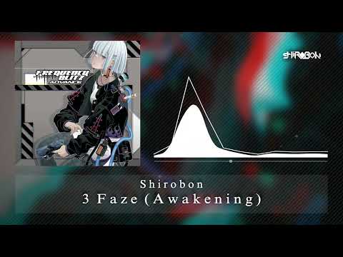 Shirobon - 3 Faze (Awakening)