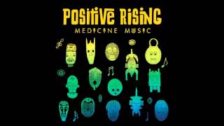 Positive Rising - Good Mood