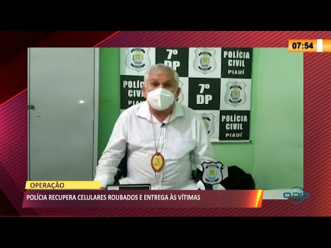 Operação recupera dezenas de celulares roubados e os entrega í s vítimas 15 04 2021