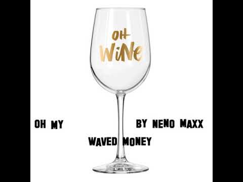 NENO MAXX OH MY - BY NENO MAXX - SWAY NICO