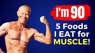 I eat Top 5 Foods & Never Lose Muscle! Oldest Bodybuilder Jim Arrington (90 yo)
