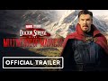 Doctor Strange In The Multiverse Of Madness Official Trailer 2022 Benedict Cumberbatch