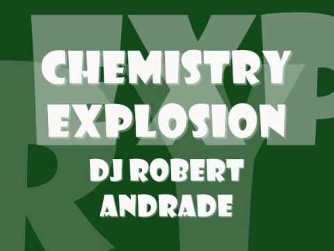 Robbert Anddrade -  Chemistry Explosion