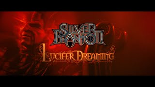 Lucifer Dreaming - Silver Phantom