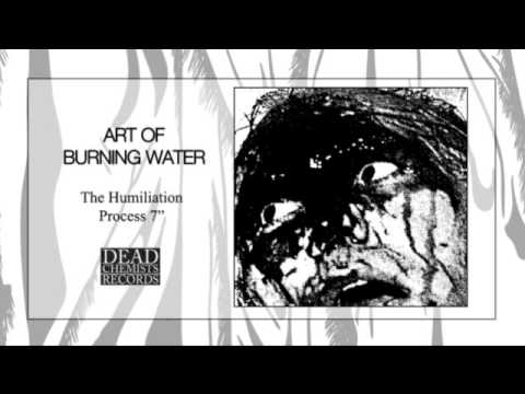 Art Of Burning Water - We Have No Friends
