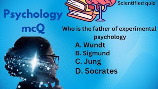 psychology mcQ /most repeated psychology questions and answers