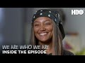 We Are Who We Are: Inside The Episode (Episode 2) | HBO